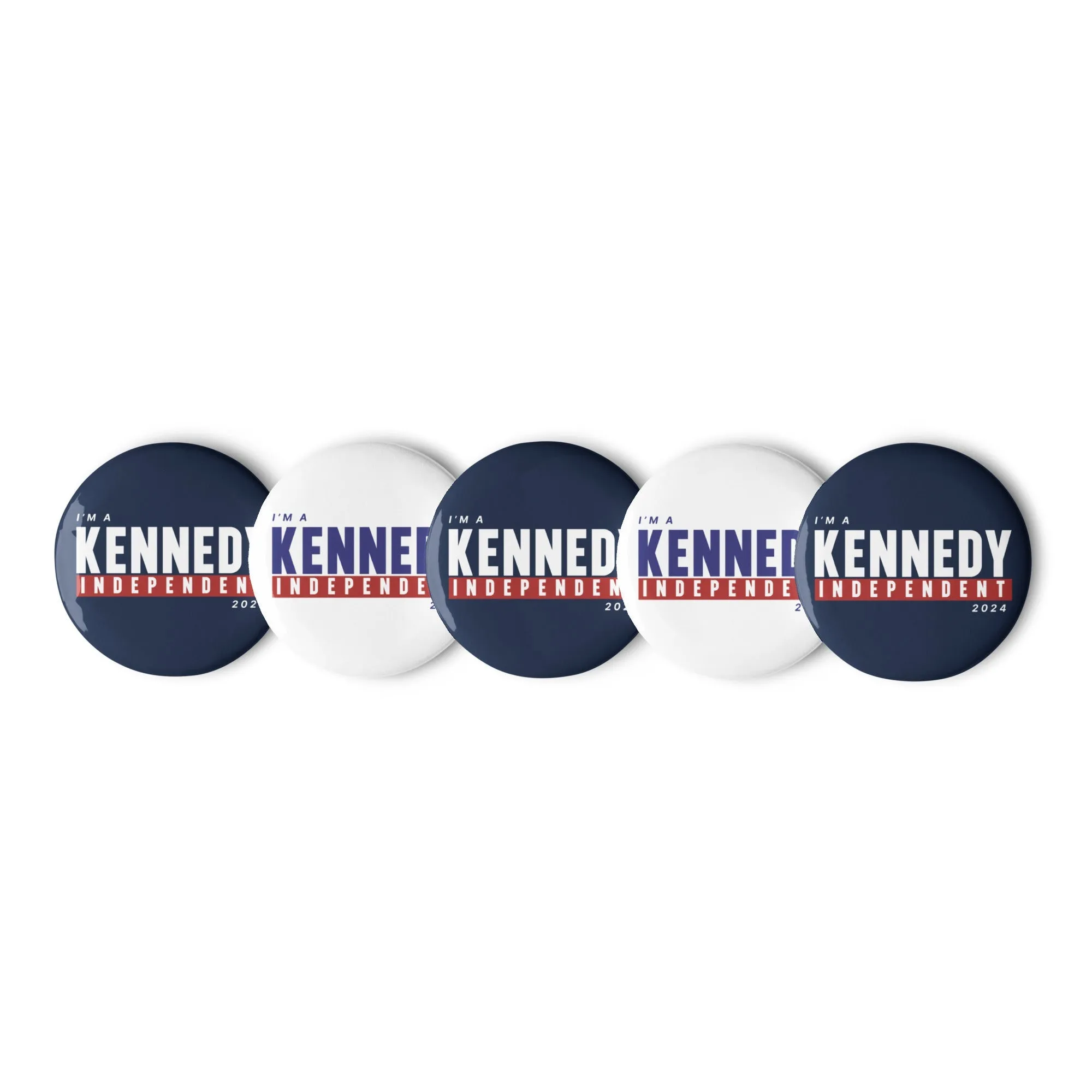 I'm a Kennedy Independent (5 Buttons)